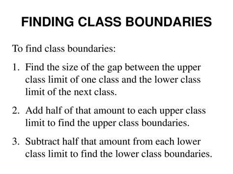 find the class boundaries|Finding class boundaries .